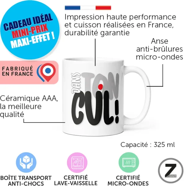 mug humour DANS TON CUL