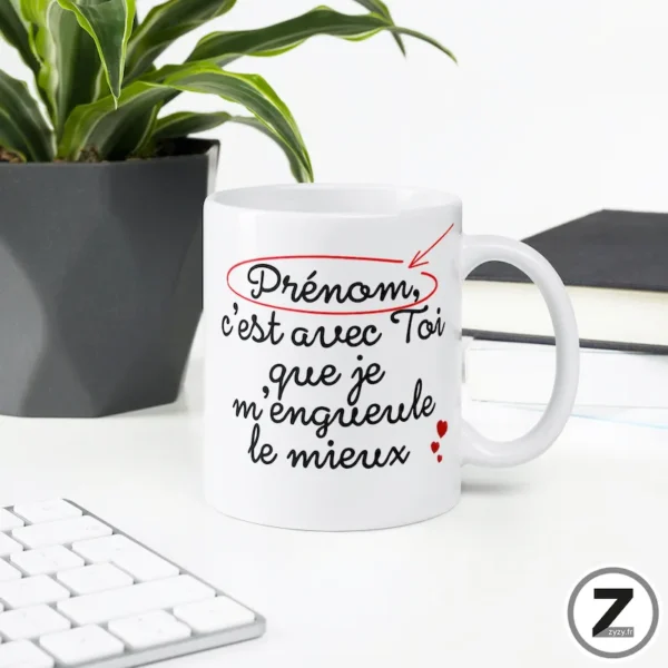 mug personnalisable C'EST AVEC TOI QUE JE M'ENGUEULE LE MIEUX – Image 4