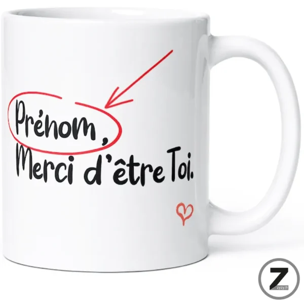 mug personnalisable MERCI D'ÊTRE TOI