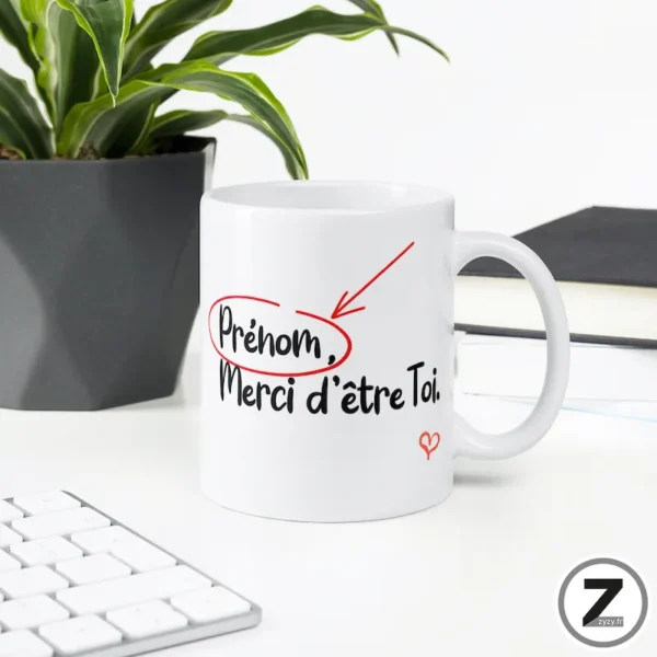 mug personnalisable MERCI D'ÊTRE TOI – Image 4